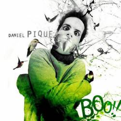Daniel Piquê : Boo!!